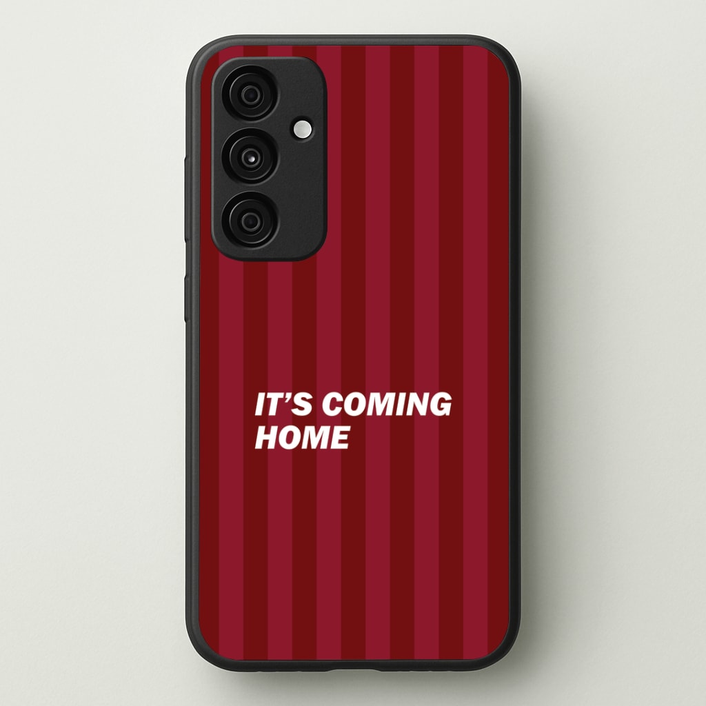It's Coming Home Phone Case - Galaxy A35