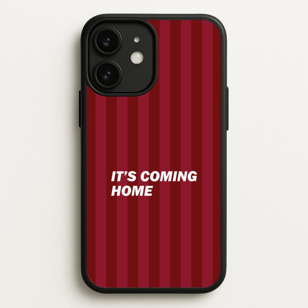 It's Coming Home Phone Case - iPhone 11