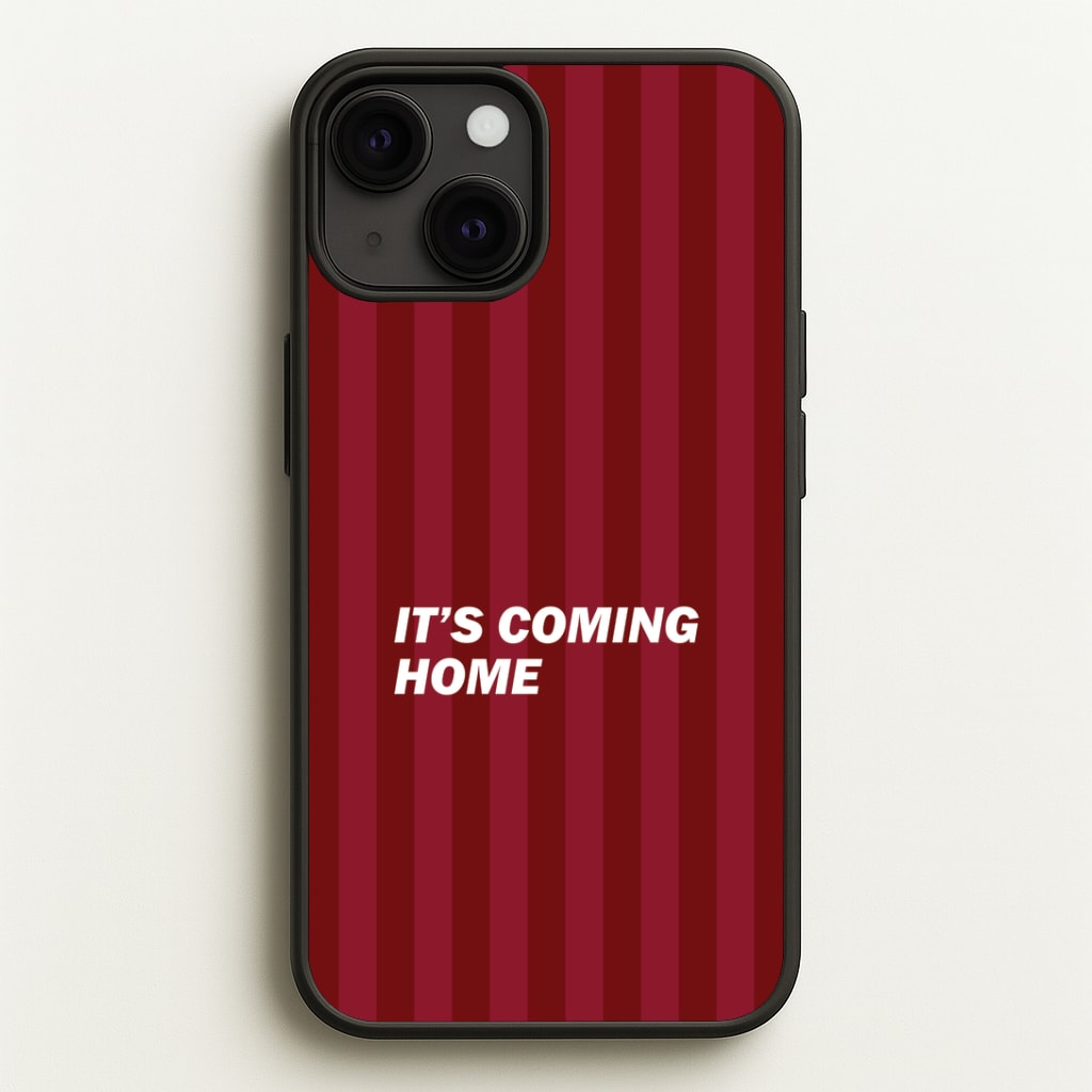 It's Coming Home Phone Case - iPhone 13 Mini