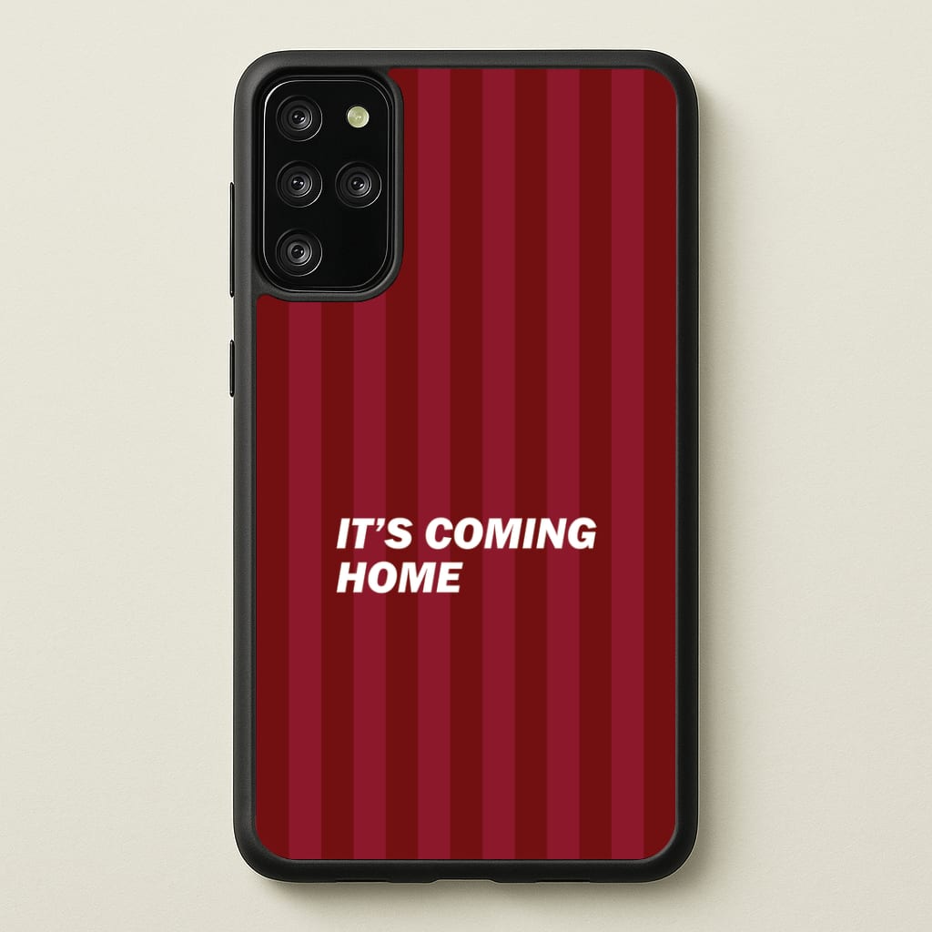 It's Coming Home Phone Case - Galaxy S20 Plus