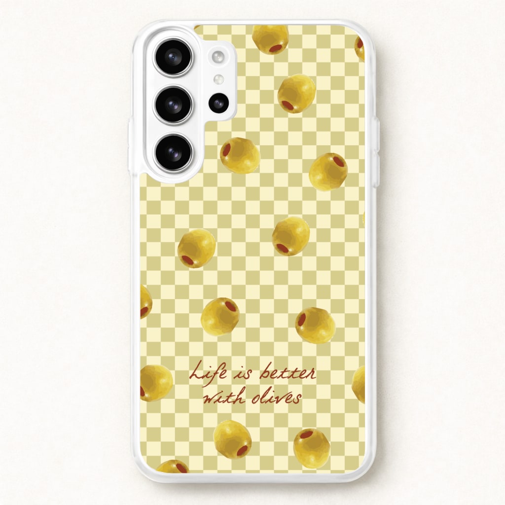 Life Is Better With Olives Phone Case for Galaxy S26 Ultra