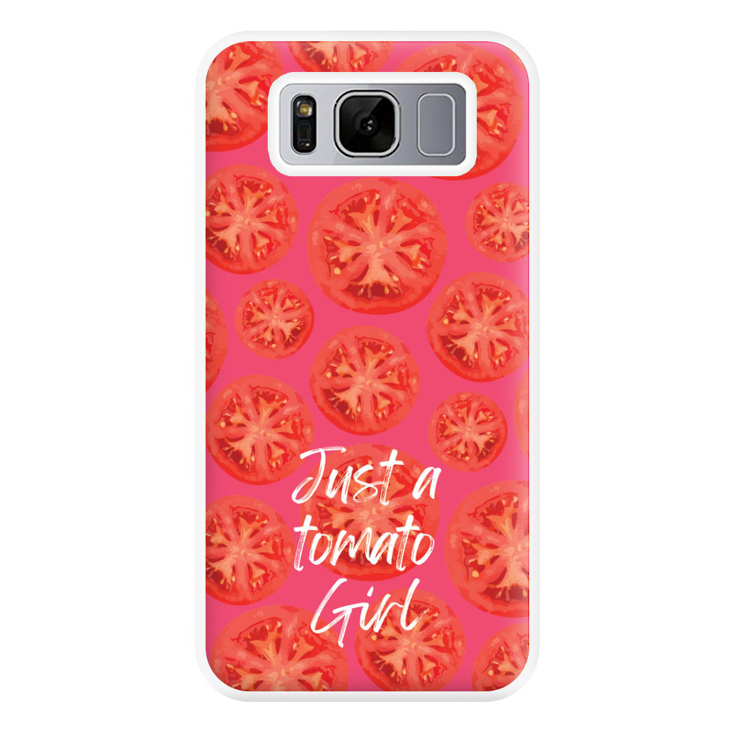 Just A Tomato Girl Phone Case for Galaxy S8 Plus