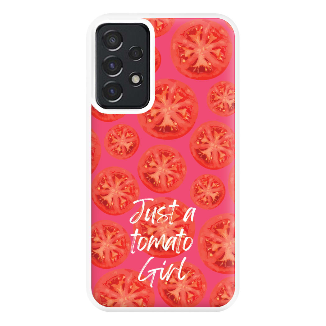 Just A Tomato Girl Phone Case for Galaxy A52 / A52s