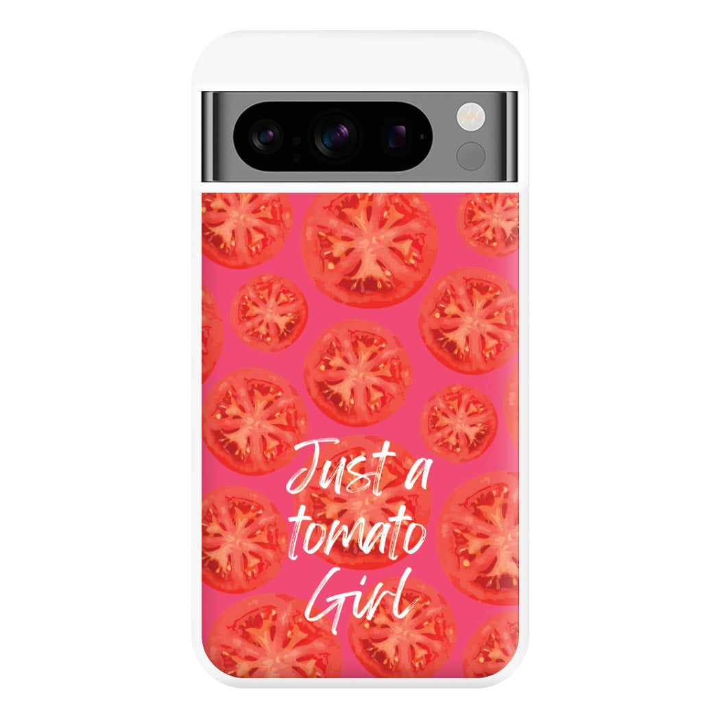 Just A Tomato Girl Phone Case for Google Pixel 8 Pro