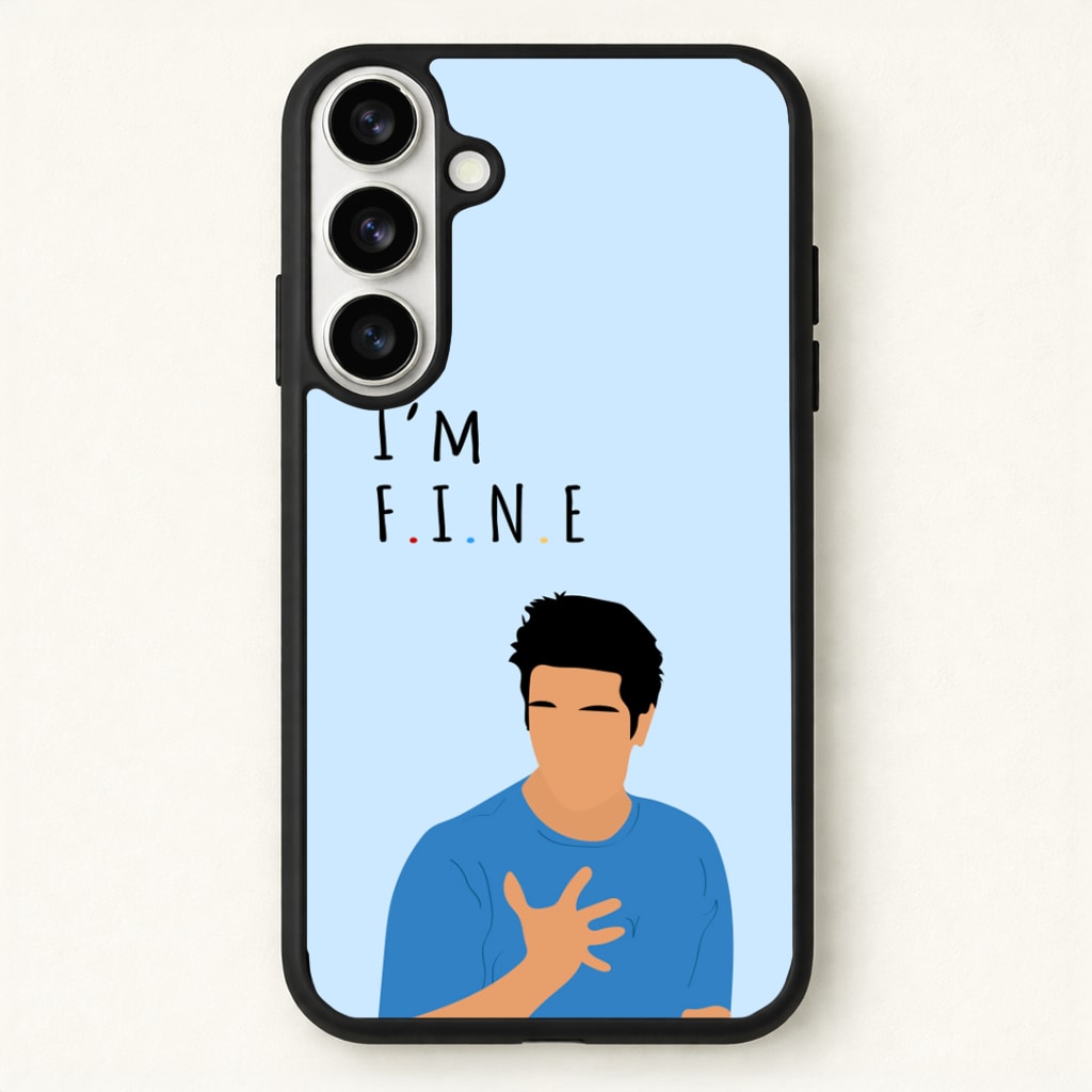 I'm Fine Phone Case for Galaxy S26 Plus
