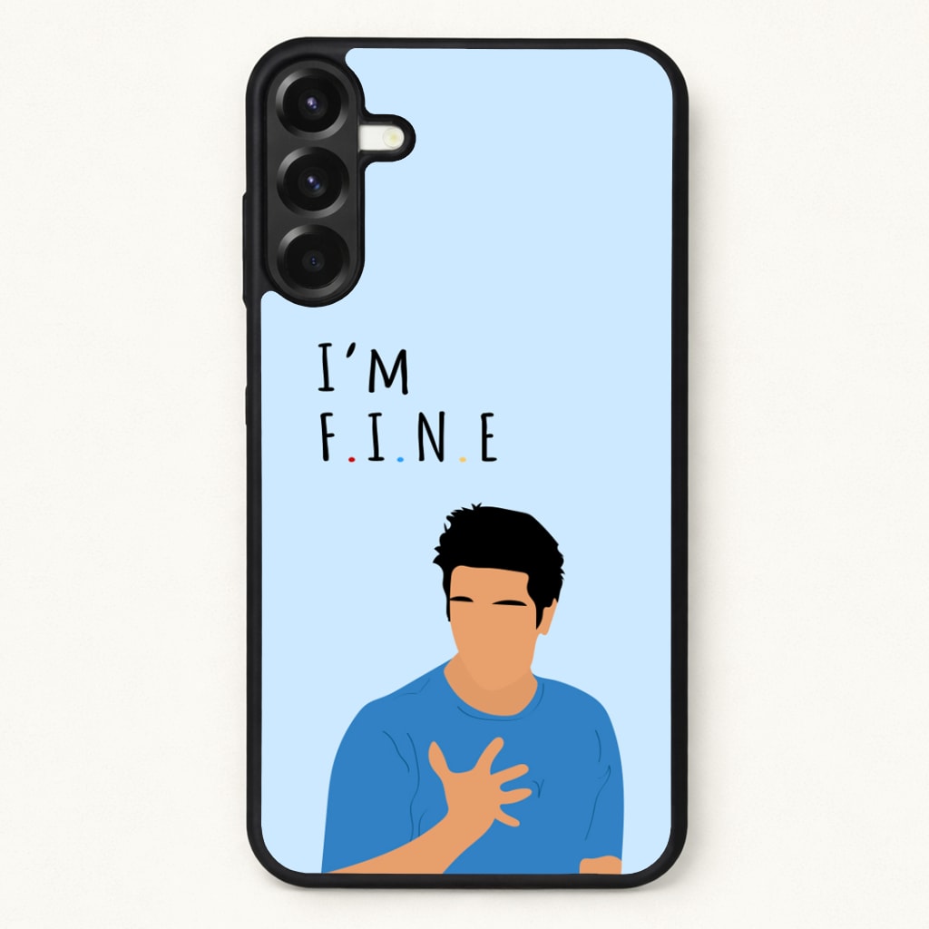 I'm Fine Phone Case for Galaxy A57