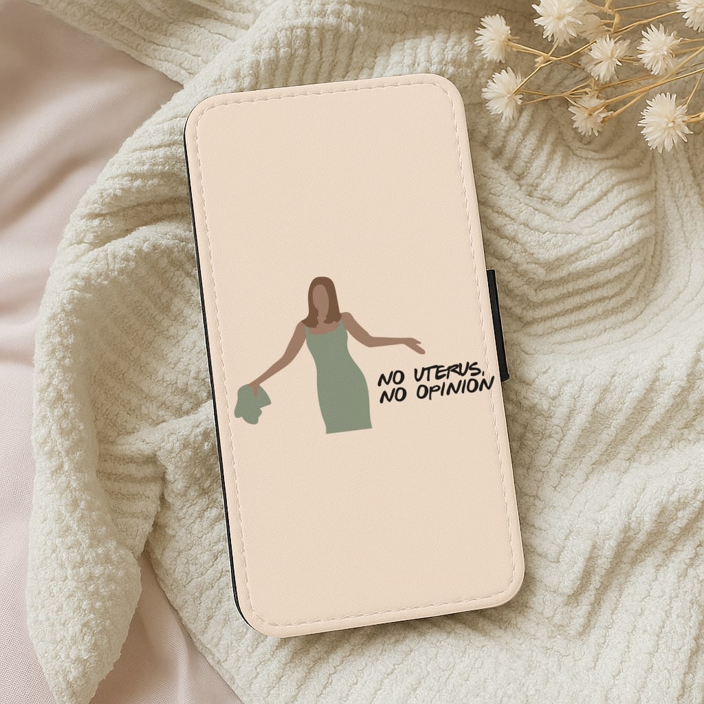 Rachel No Uterus No Opinion - Friends Wallet Phone Case