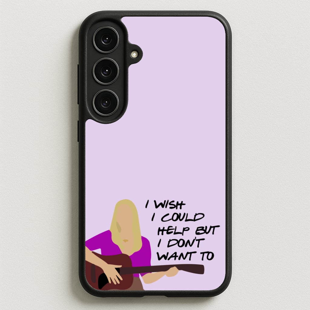 I Wish I Could Help But I Don't Want To Phone Case for Galaxy S25FE
