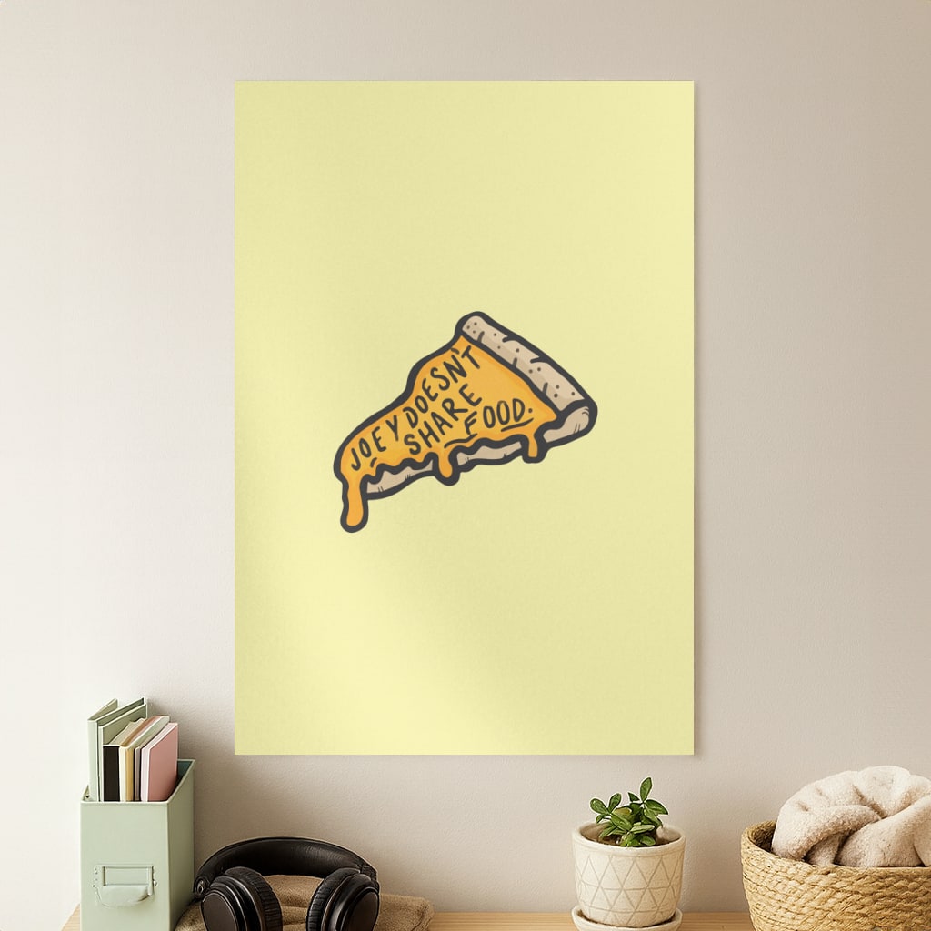 Joey Doesn't Share Food Poster