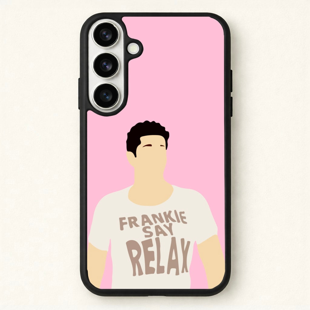 Frankie Say Relax Phone Case for Galaxy S26