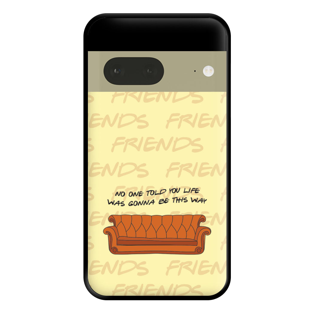 No One Told You Pattern Phone Case for Google Pixel 7a