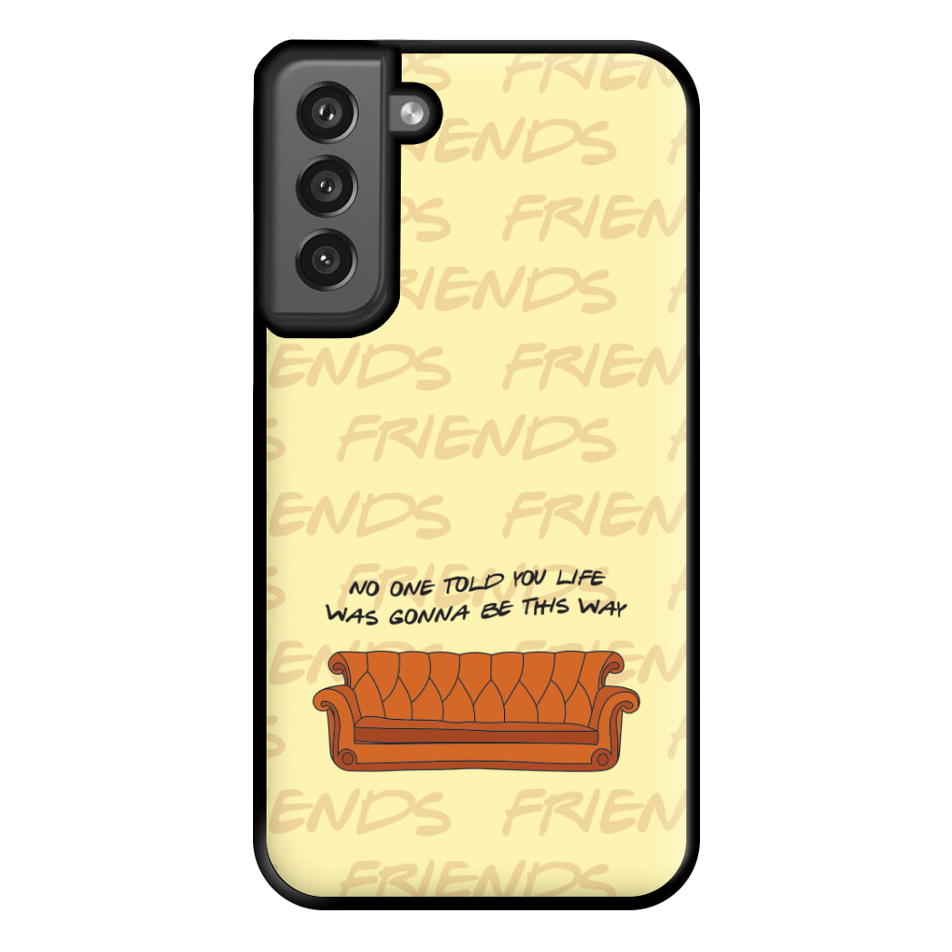 No One Told You Pattern Phone Case for Galaxy S21FE