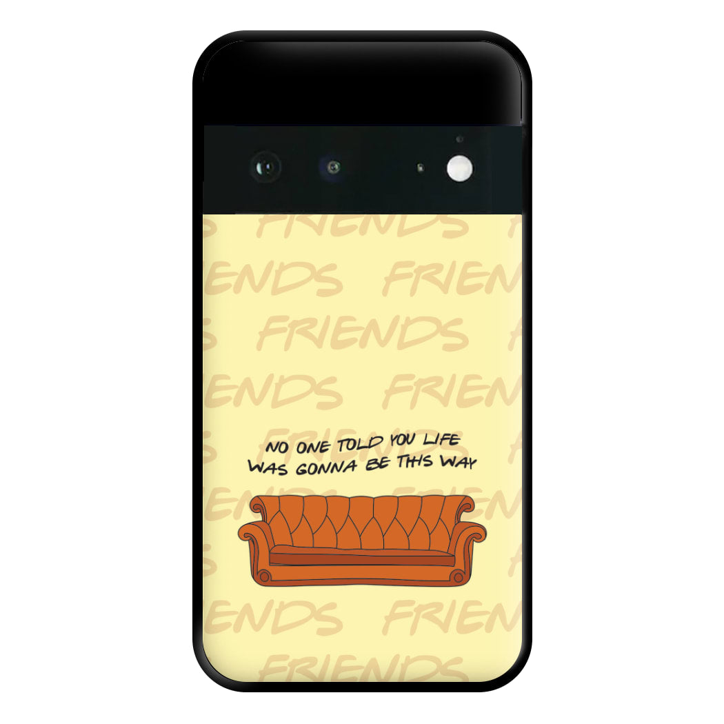 No One Told You Pattern Phone Case for Google Pixel 6a