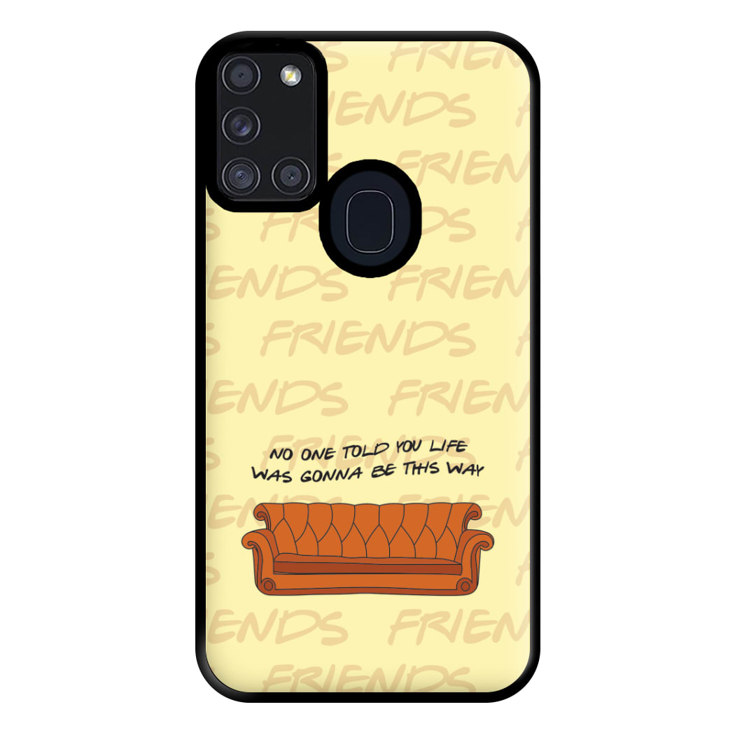 No One Told You Pattern Phone Case for Galaxy A21s