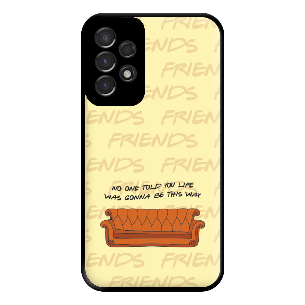 No One Told You Pattern Phone Case for Galaxy A53