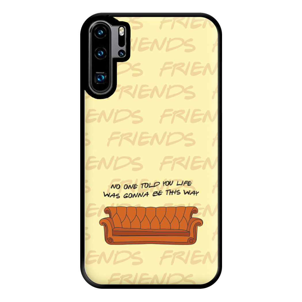 No One Told You Pattern Phone Case for Huawei P30 Pro