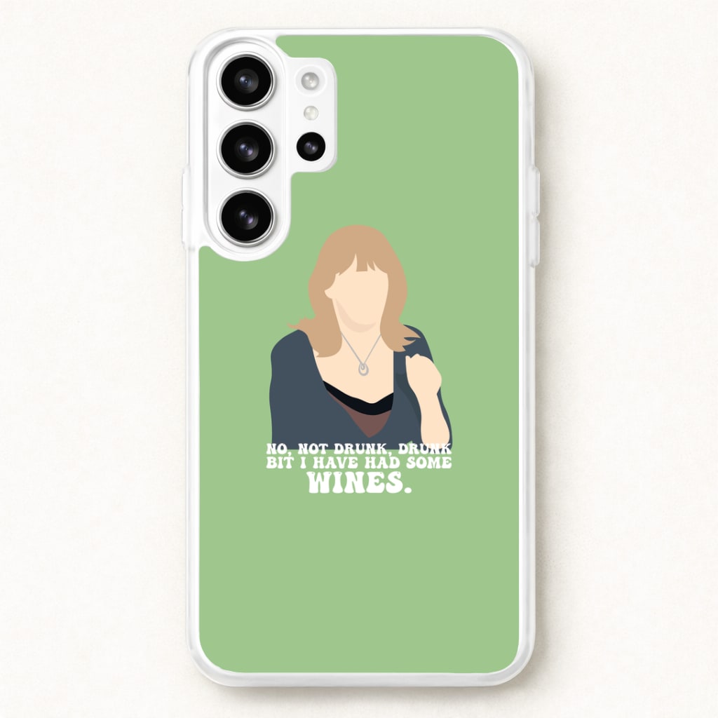 I Have Had Some Wines Phone Case for Galaxy S26 Ultra
