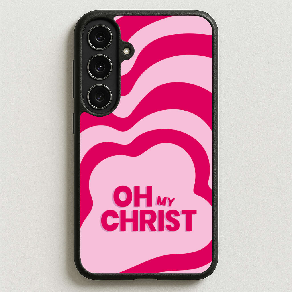 Oh My Phone Case for Galaxy S25FE