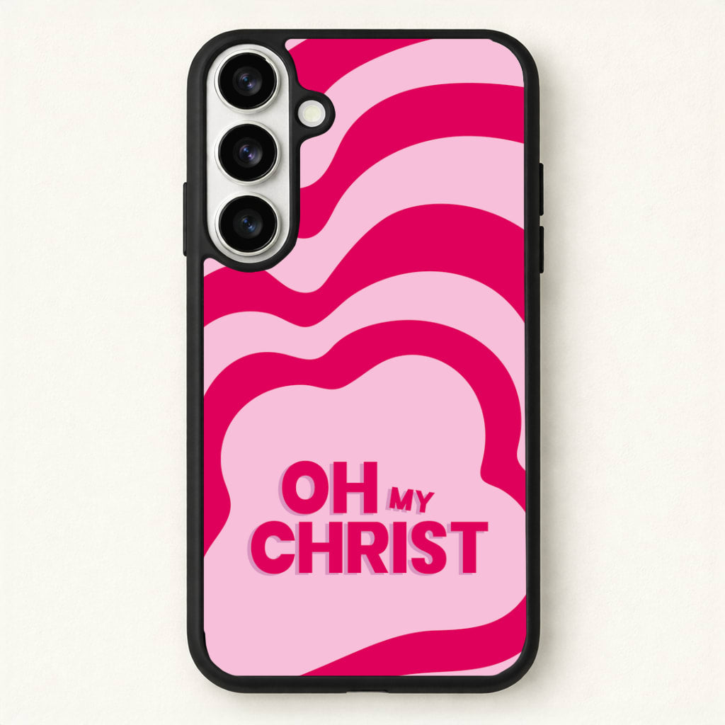 Oh My Phone Case for Galaxy S26