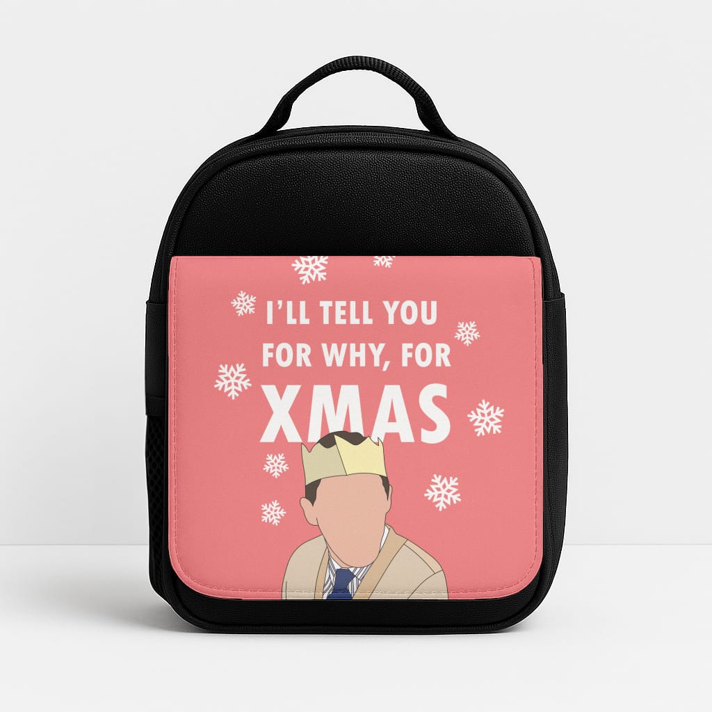 I'll Tell You For Why, For Xmas Lunchbox