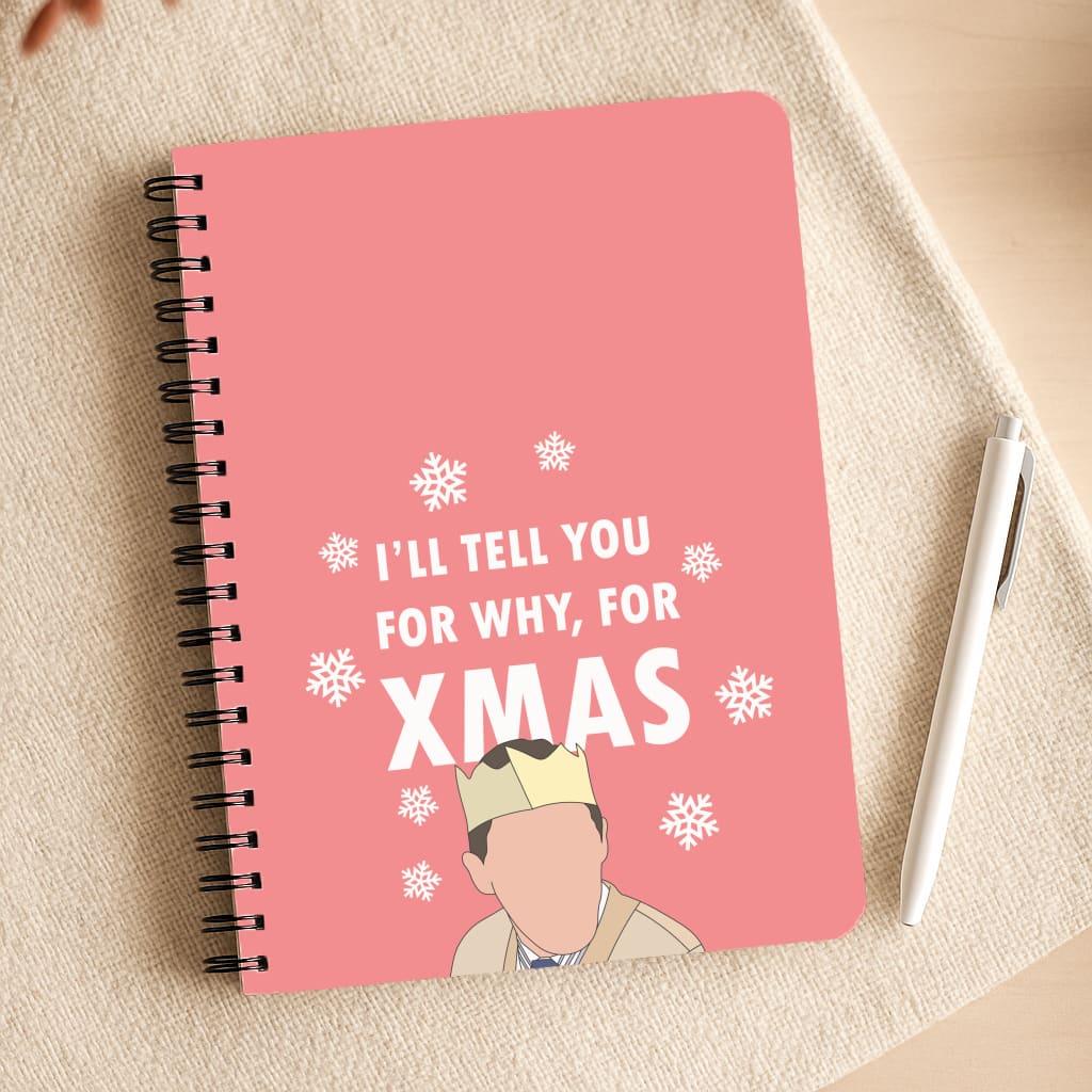 I'll Tell You For Why, For Xmas Notepad