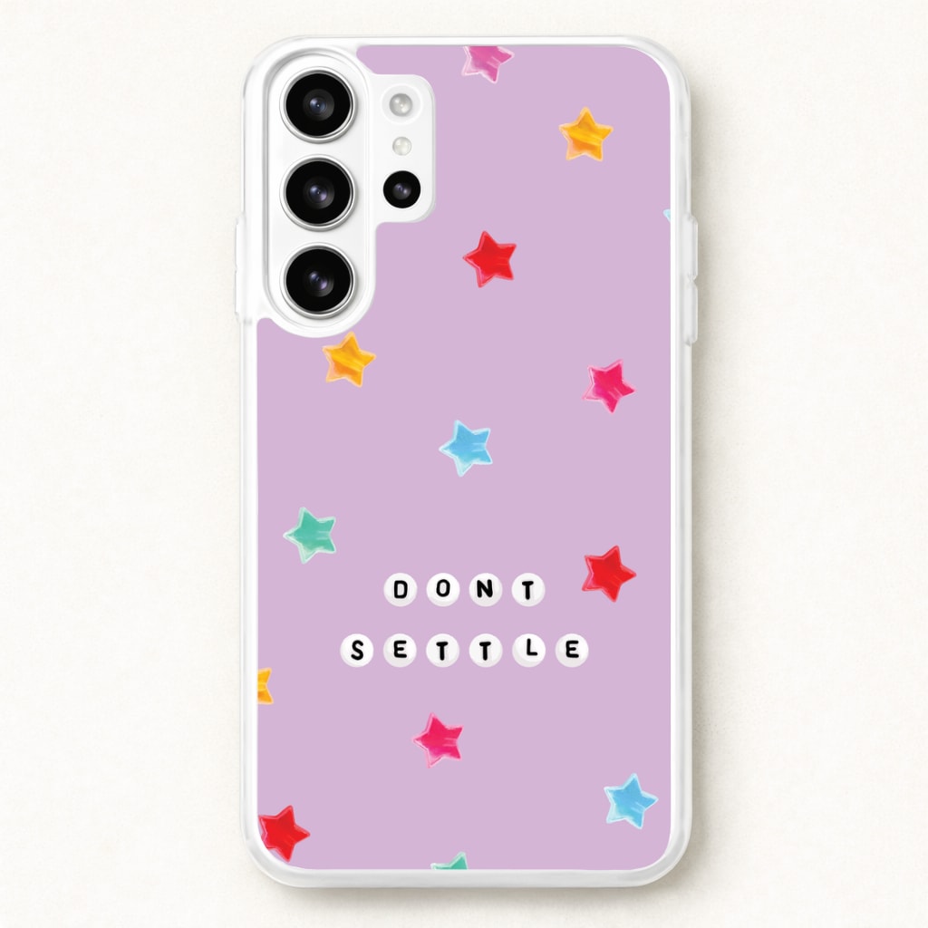 Don't Settle Star Gems Pattern Phone Case for Galaxy S26 Ultra