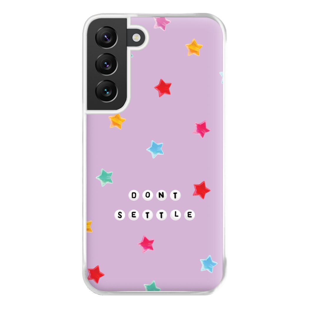 Don't Settle Star Gems Pattern Phone Case for Galaxy S22 Plus
