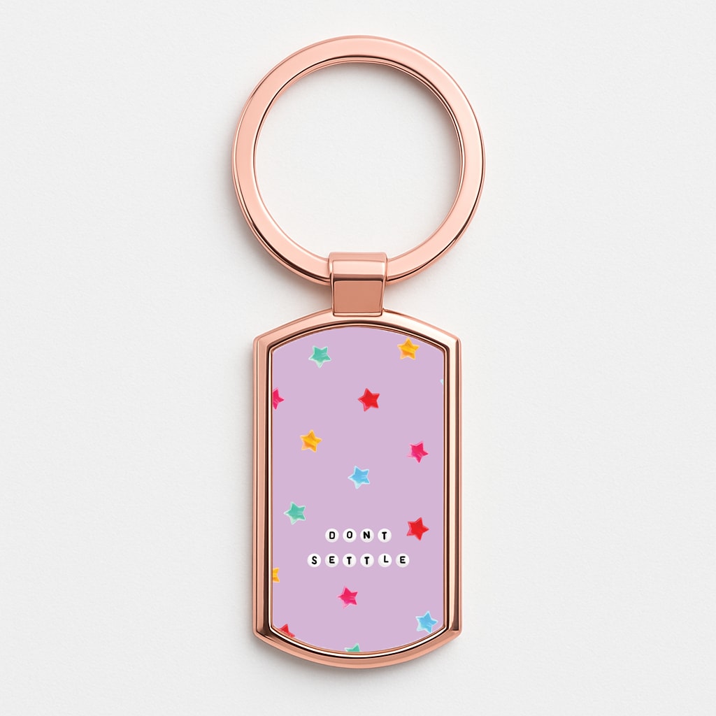 Don't Settle Star Gems Pattern Rose Gold Keyring