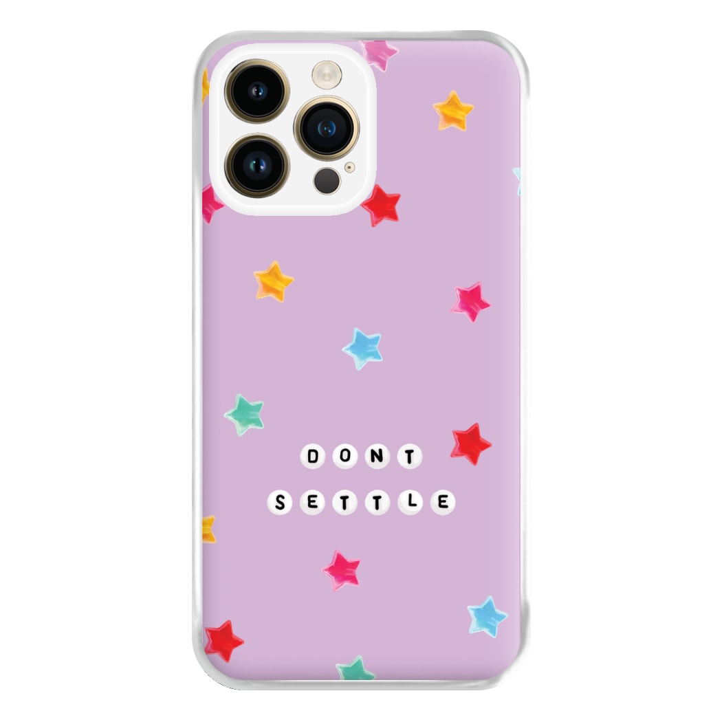 Don't Settle Star Gems Pattern Phone Case for iPhone 14 Pro Max