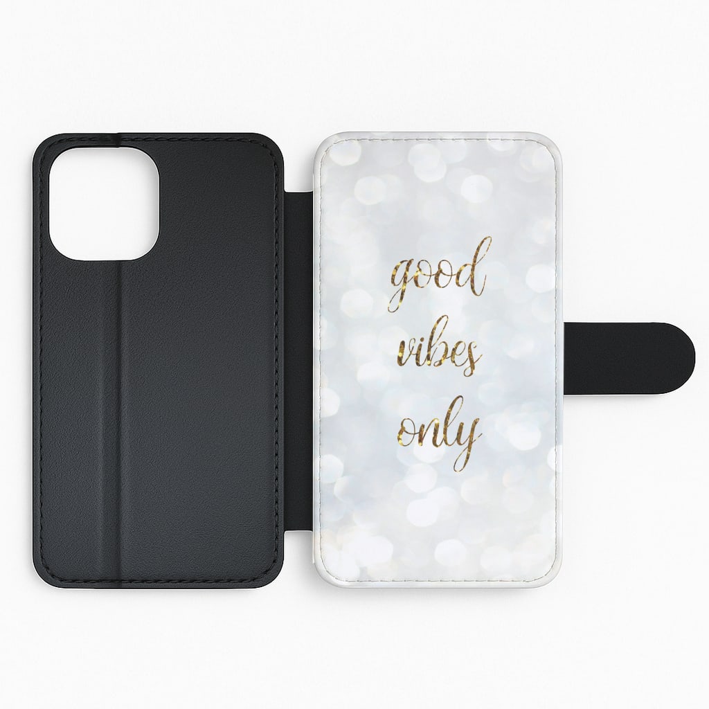 Good Vibes Only - Glittery Flip Phone Case