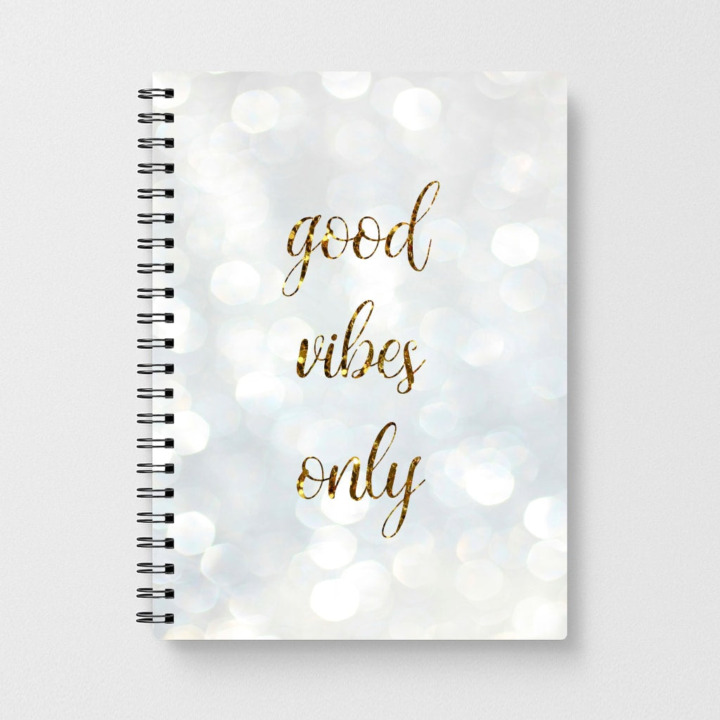 Good Vibes Only - Glittery Notebook - Fun Cases