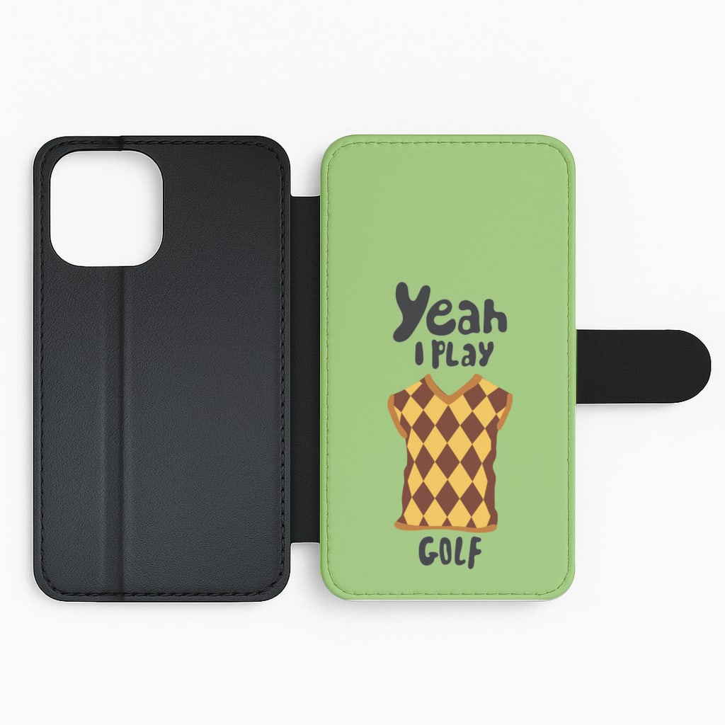 Yeah I play golf - Golf Flip Phone Case