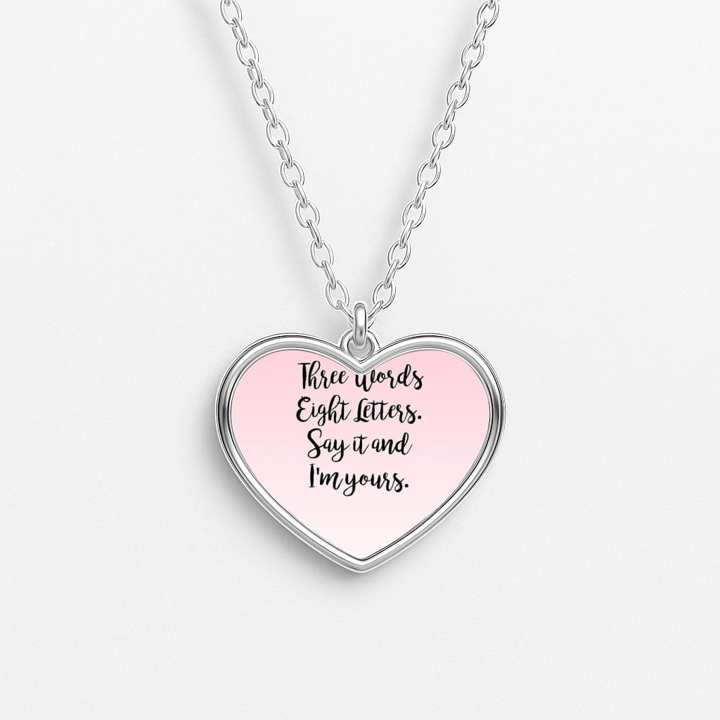 Three Words, Eight Letters - Gossip Heart Necklace