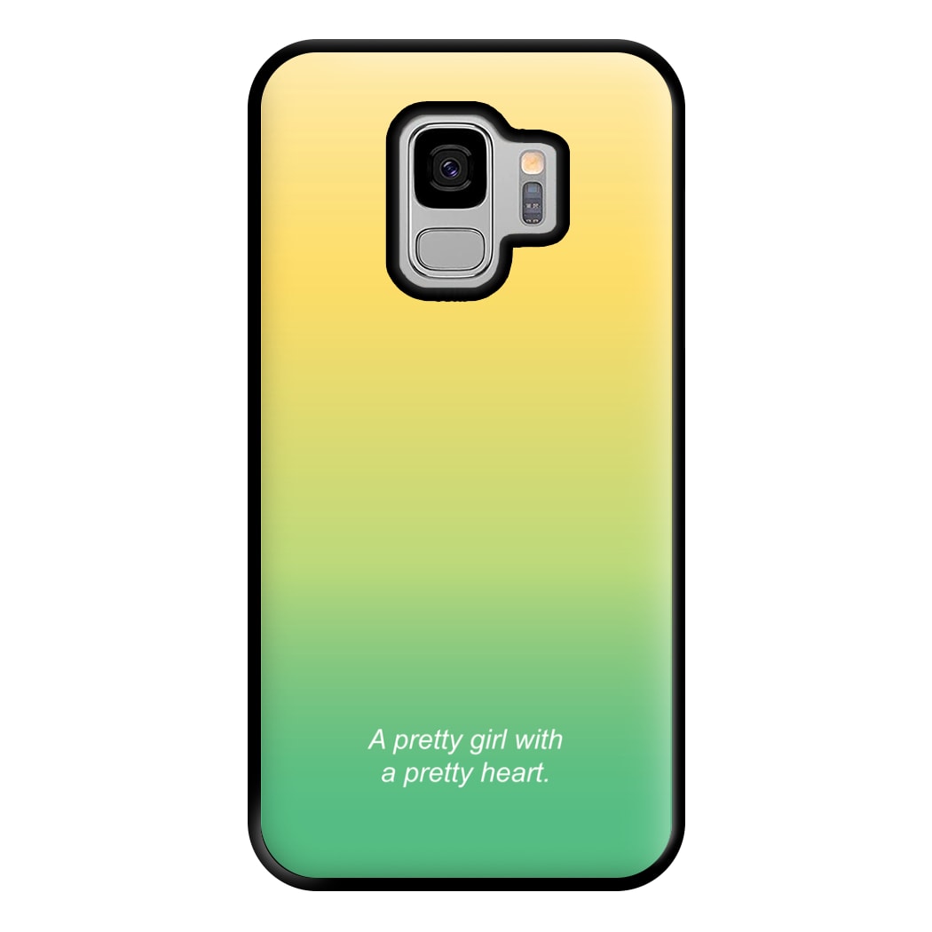 A Pretty Girl With A Pretty Heart Phone Case for Galaxy S9 Plus