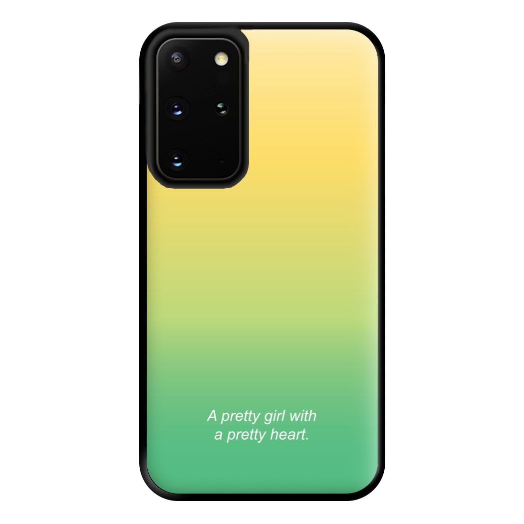A Pretty Girl With A Pretty Heart Phone Case for Galaxy S20 Plus