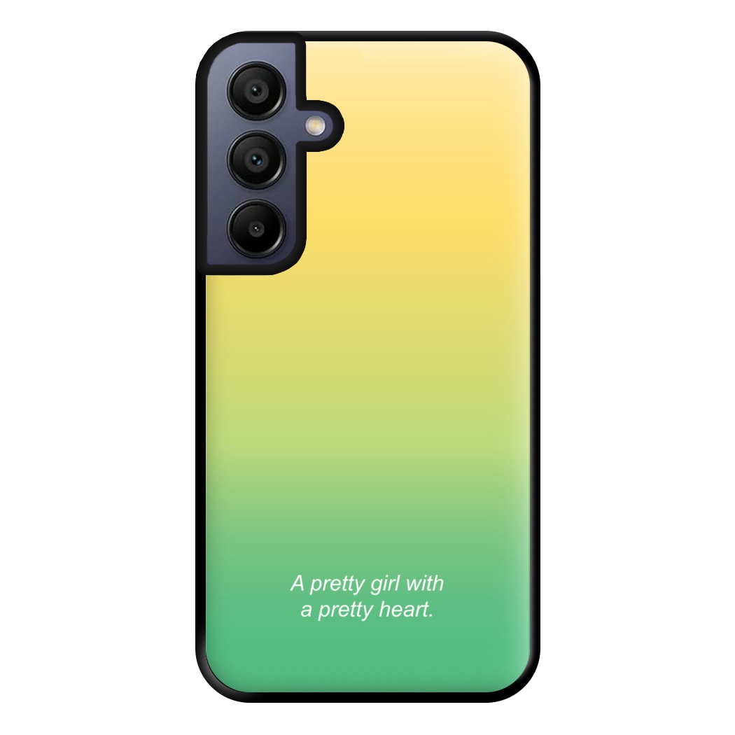 A Pretty Girl With A Pretty Heart Phone Case for Galaxy A16