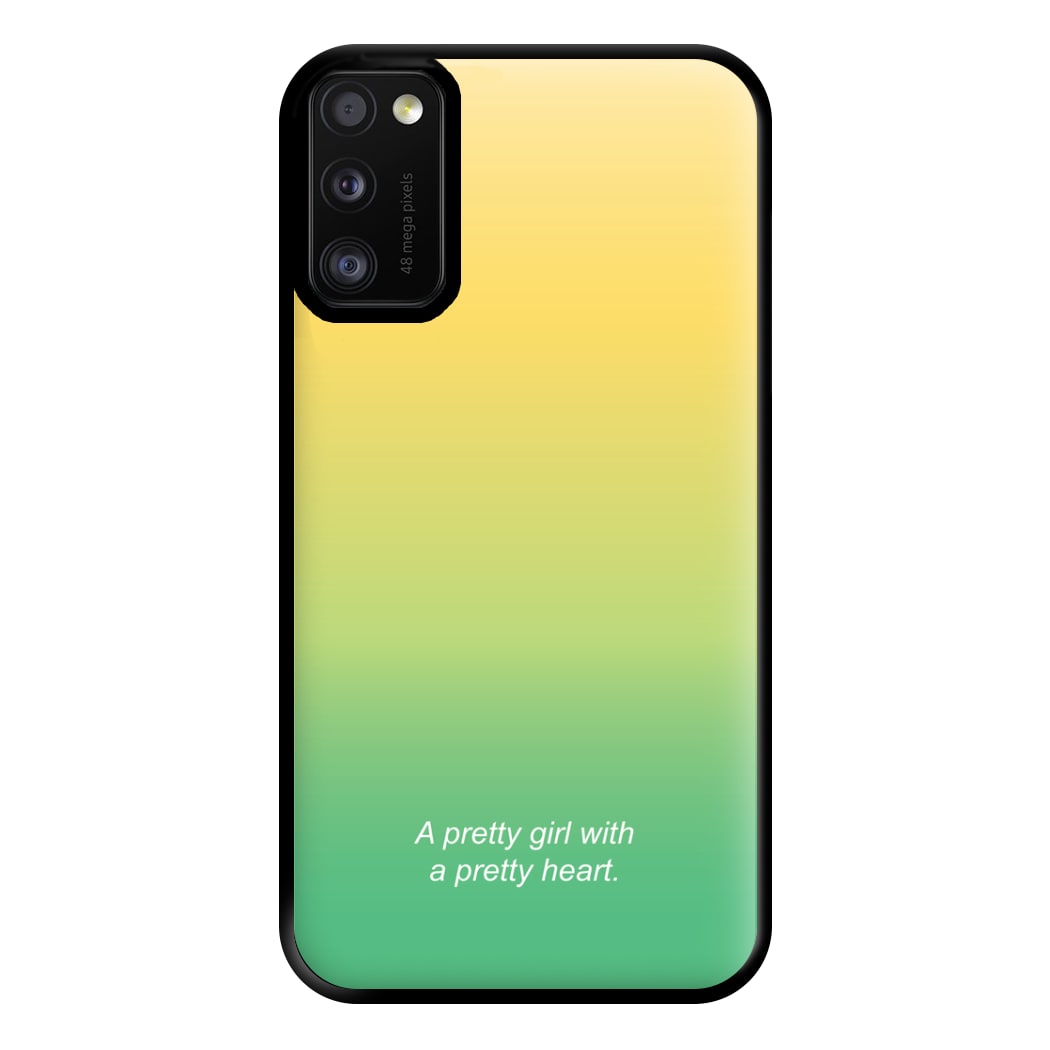 A Pretty Girl With A Pretty Heart Phone Case for Galaxy A41