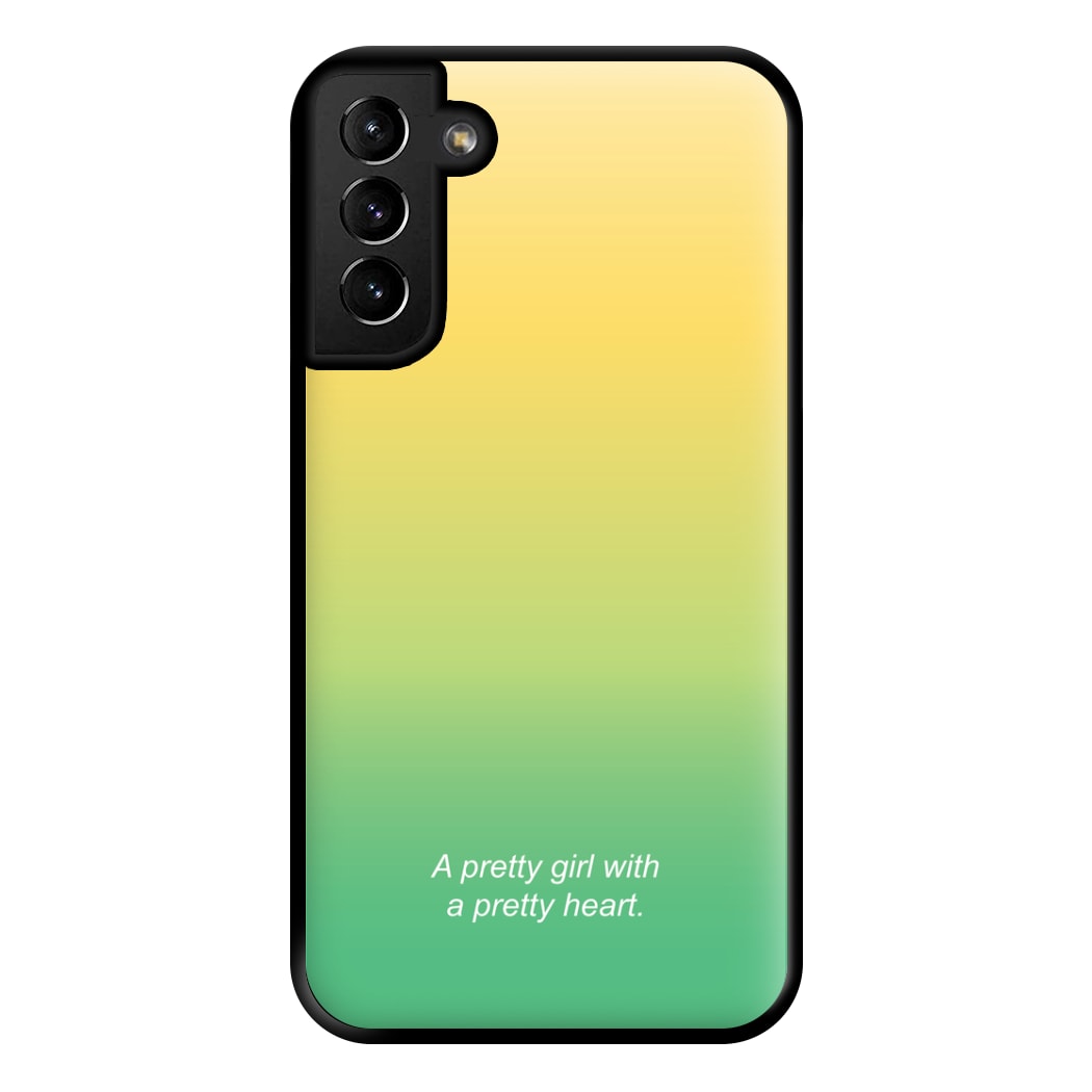 A Pretty Girl With A Pretty Heart Phone Case for Galaxy S21 Plus
