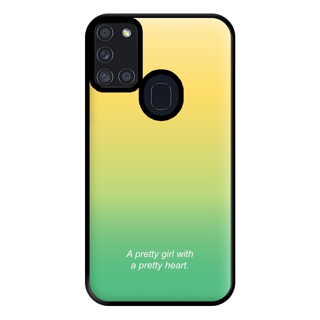 A Pretty Girl With A Pretty Heart Phone Case for Galaxy A21s