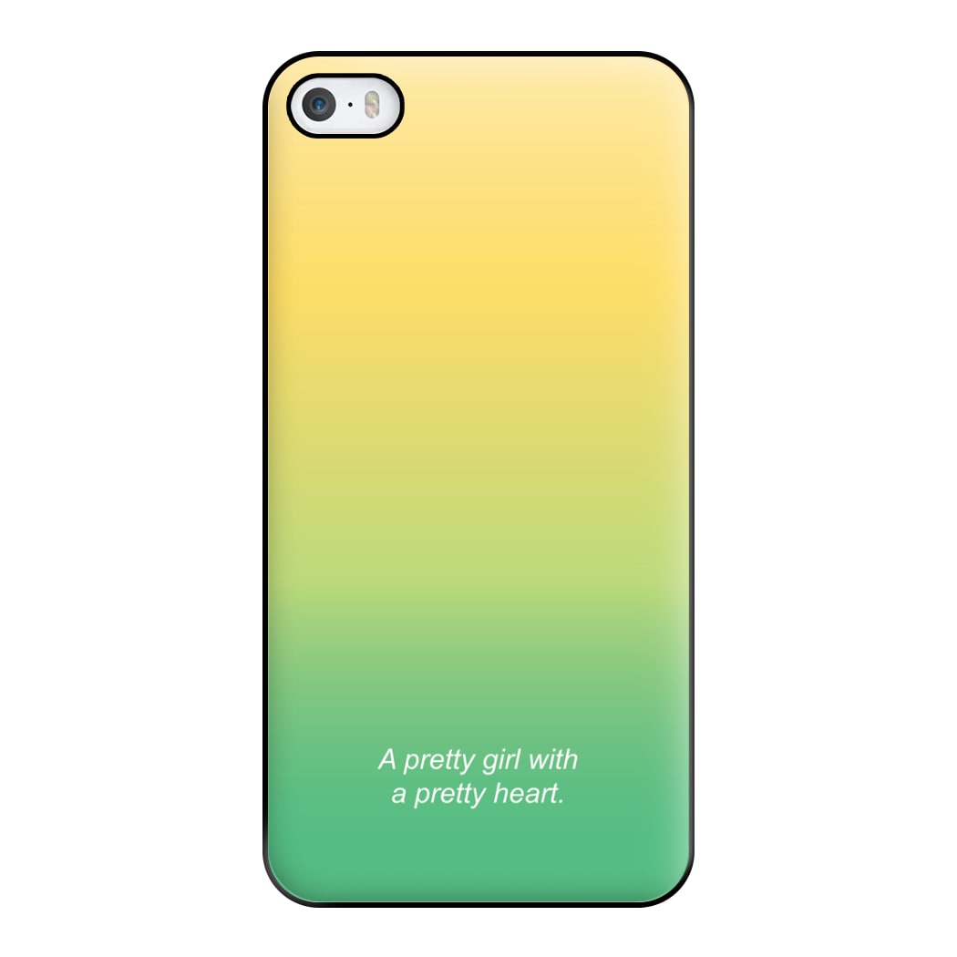 A Pretty Girl With A Pretty Heart Phone Case for iPhone 5 / 5s / SE 2016
