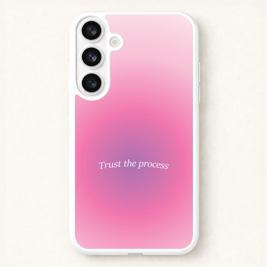 Trust The Process Pink Gradient Phone Case for Galaxy S26