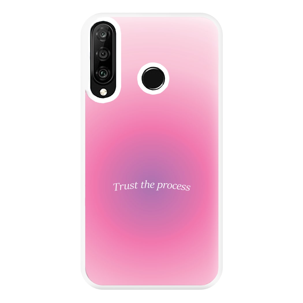 Trust The Process Pink Gradient Phone Case for Huawei P30 Lite