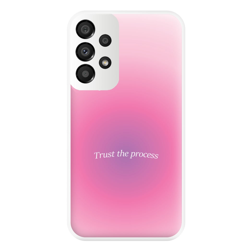 Trust The Process Pink Gradient Phone Case for Galaxy A33
