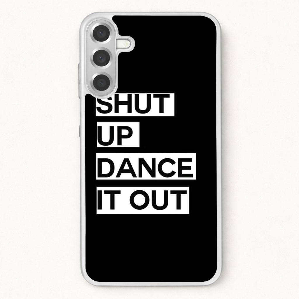 Shut Up Dance It Out - Grey's Phone Case for Galaxy A17