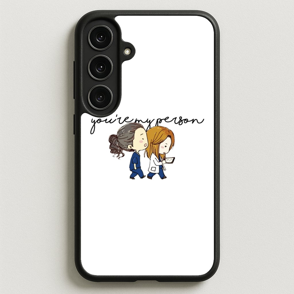 You're My Person Cartoon - Grey's Phone Case for Galaxy S25FE