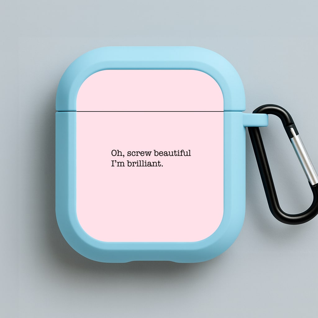 Oh, Screw Beautiful I'm Brilliant - Grey's Blue AirPods Case