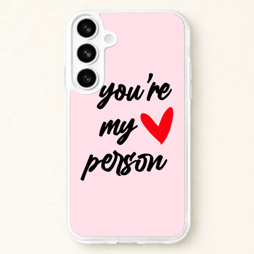 You're My Person Love - Grey's Phone Case for Galaxy S26