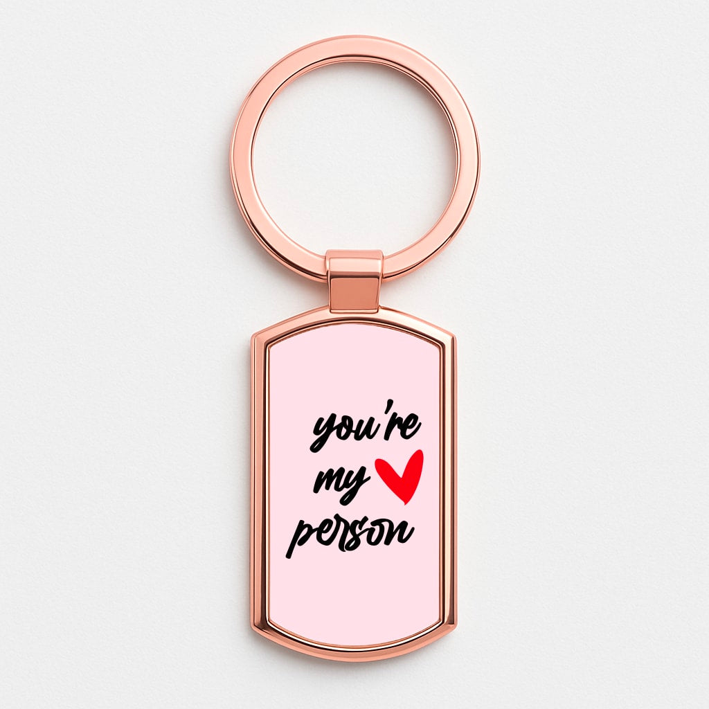 You're My Person Love - Grey's Rose Gold Keyring