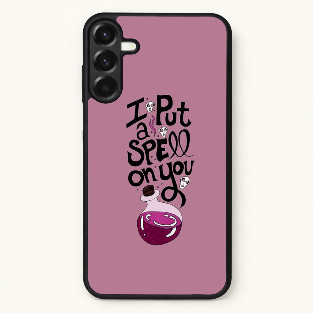 I Put A Spell On You - Hocus Halloween Phone Case for Galaxy A17