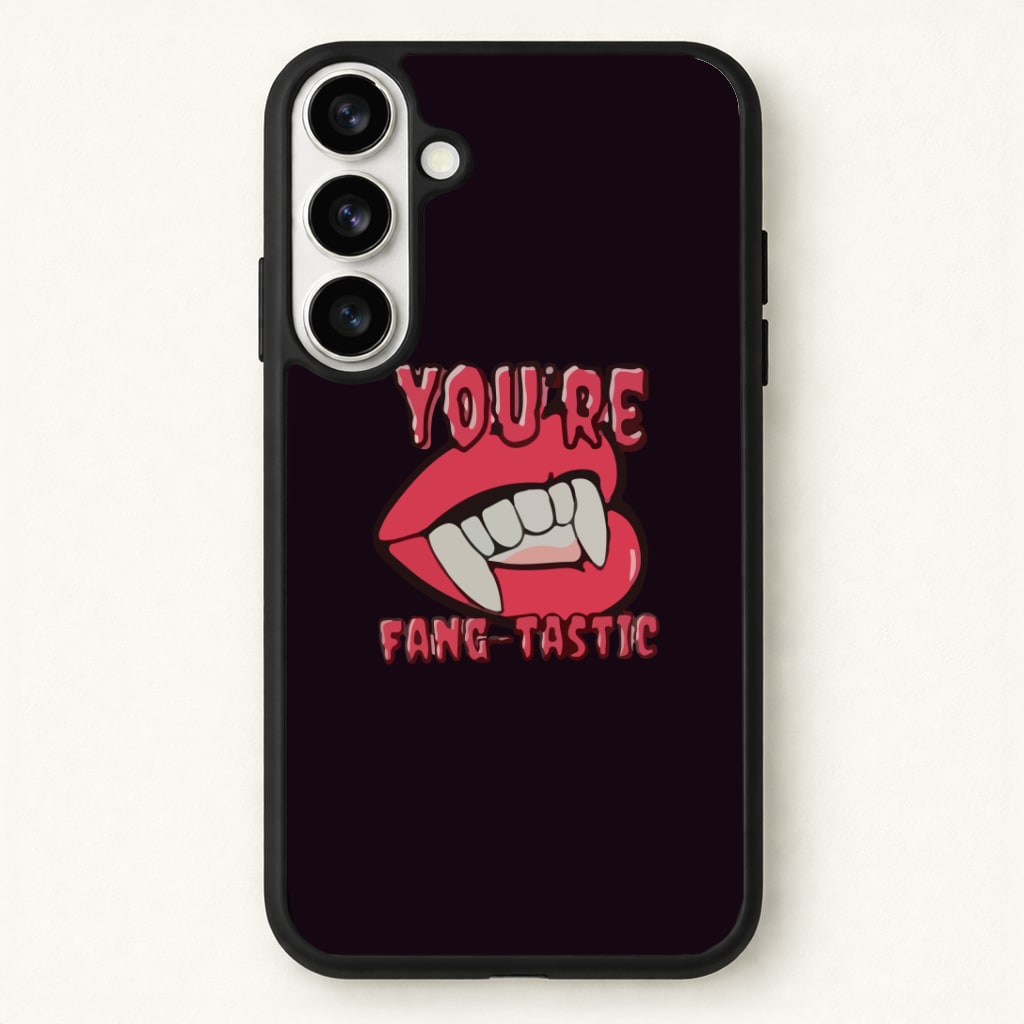 You're Fang-Tastic - Halloween Phone Case for Galaxy S26 Plus